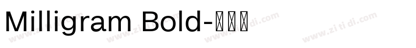 Milligram Bold字体转换